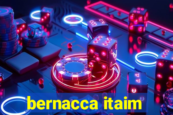 bernacca itaim