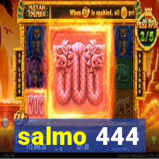 salmo 444