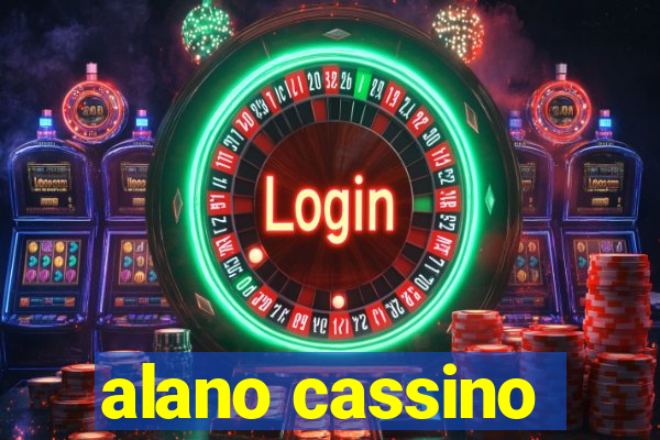 alano cassino