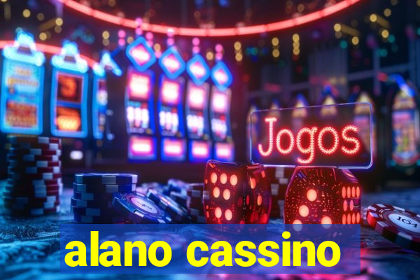 alano cassino