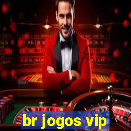 br jogos vip