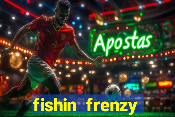 fishin frenzy fortune spins slot free play