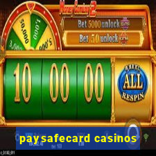 paysafecard casinos