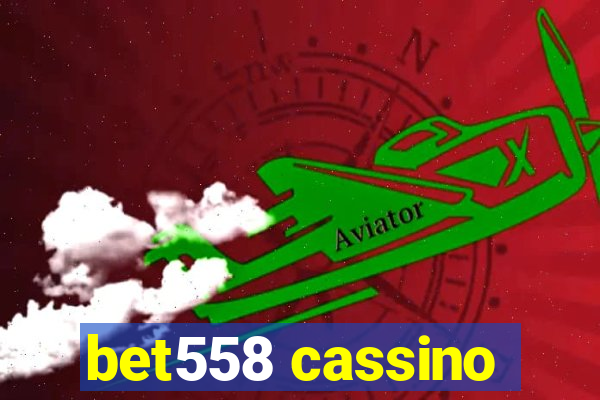 bet558 cassino