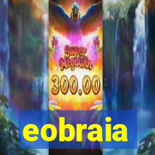 eobraia