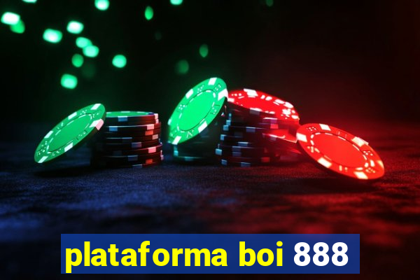 plataforma boi 888