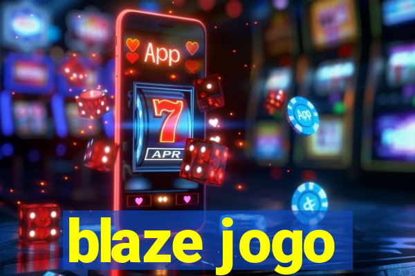 blaze jogo