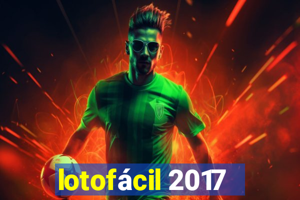 lotofácil 2017