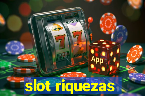 slot riquezas