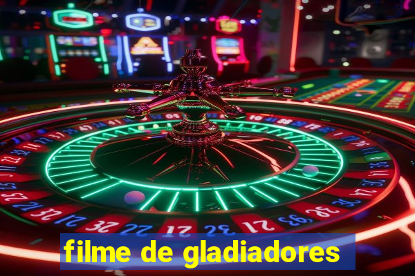 filme de gladiadores