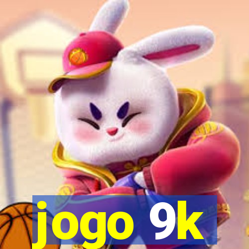 jogo 9k