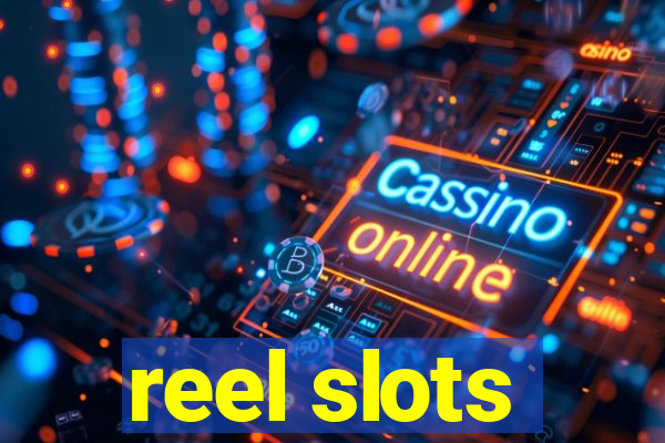 reel slots