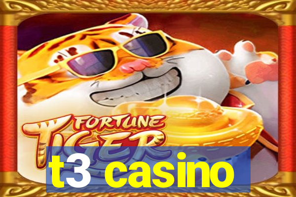 t3 casino