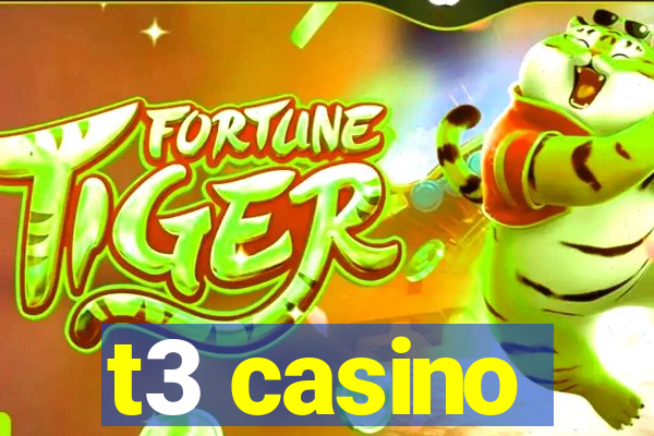 t3 casino