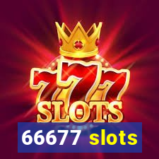 66677 slots