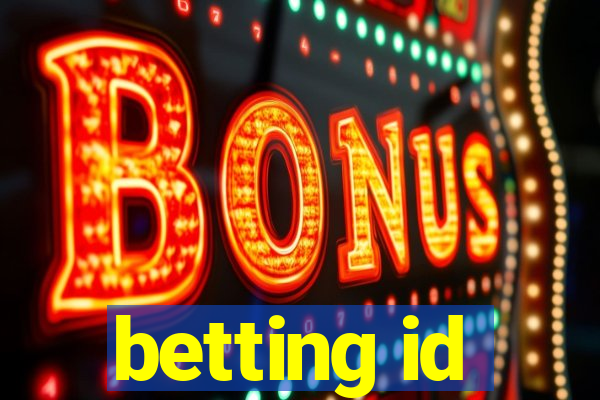 betting id