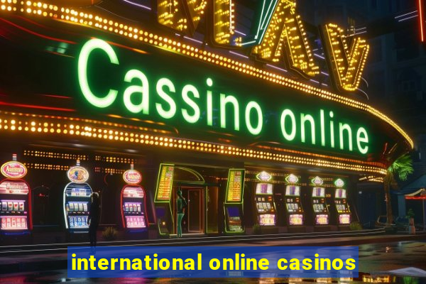 international online casinos