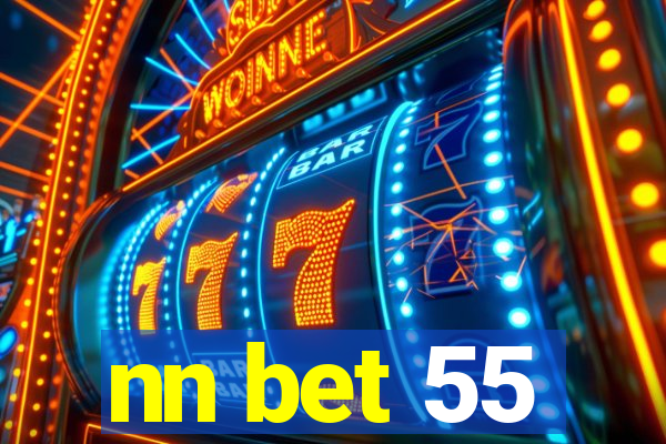 nn bet 55