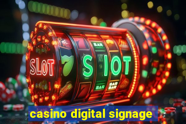 casino digital signage