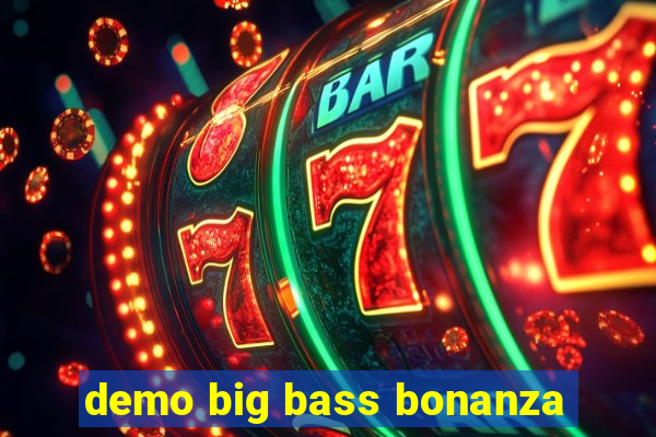 demo big bass bonanza