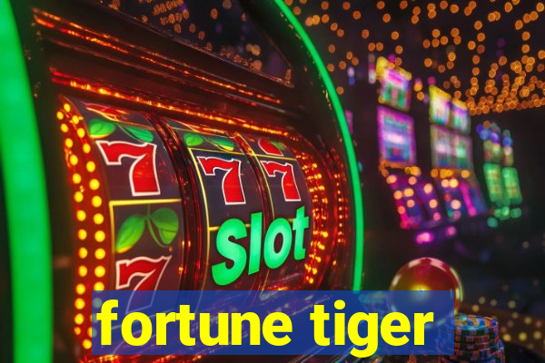 fortune tiger