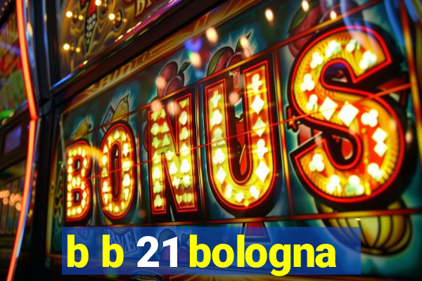 b b 21 bologna