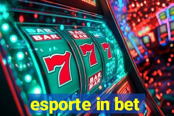 esporte in bet