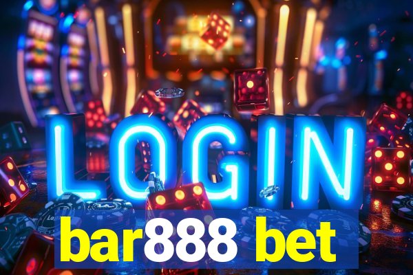 bar888 bet