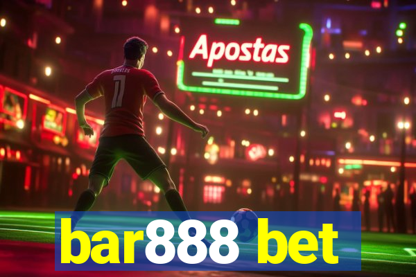 bar888 bet