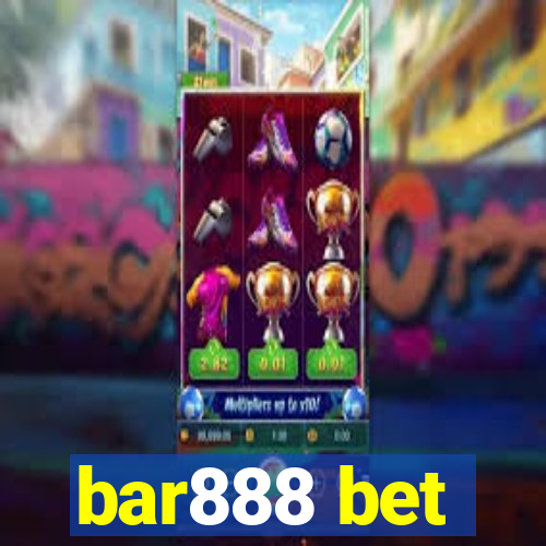 bar888 bet