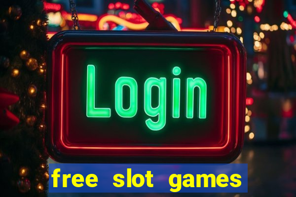 free slot games for free