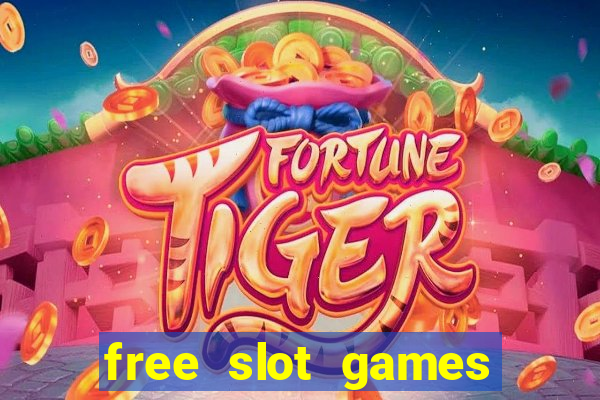 free slot games for free