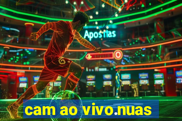 cam ao vivo.nuas