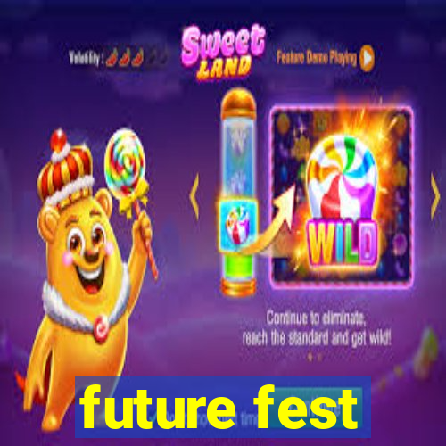 future fest