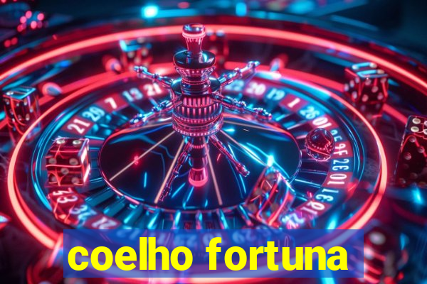 coelho fortuna