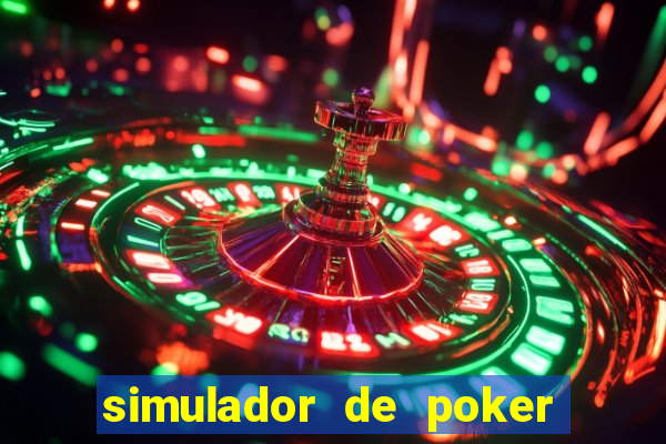 simulador de poker texas holdem gratis