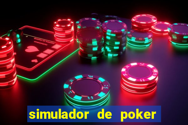 simulador de poker texas holdem gratis