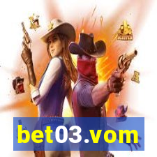 bet03.vom