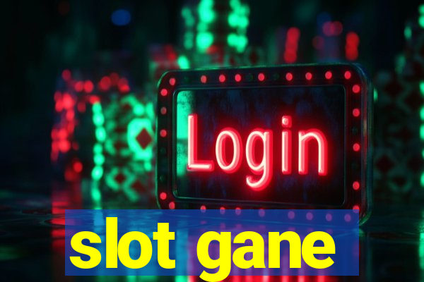 slot gane