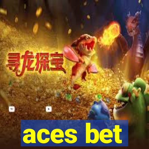 aces bet