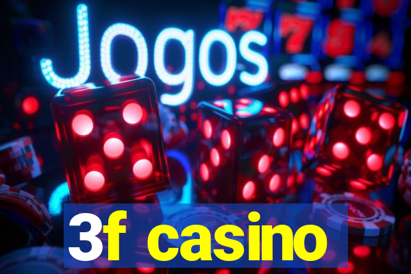 3f casino