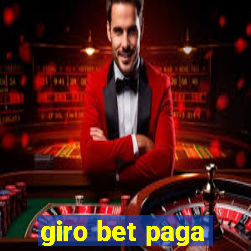 giro bet paga