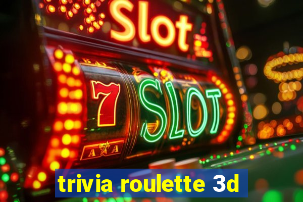 trivia roulette 3d