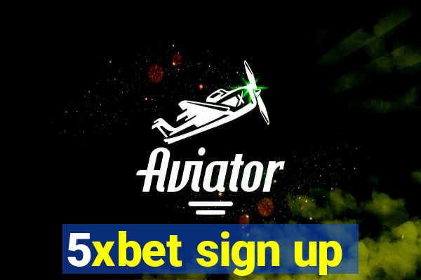 5xbet sign up