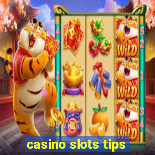 casino slots tips