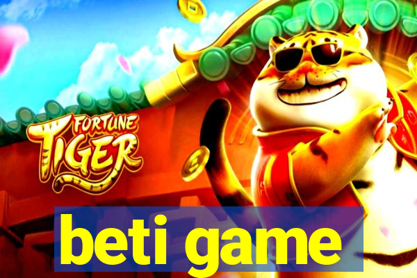 beti game