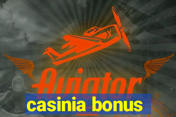 casinia bonus