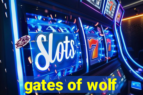 gates of wolf