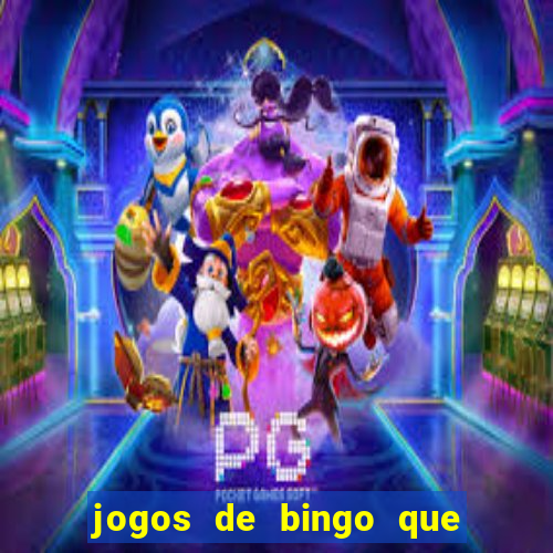 jogos de bingo que ganha dinheiro no pix