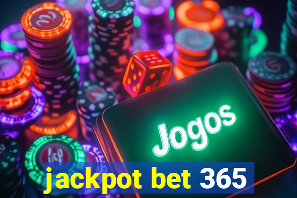 jackpot bet 365